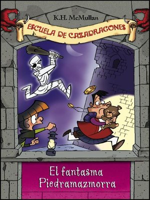 cover image of El fantasma de Piedramazmorra (Escuela de Cazadragones 8)